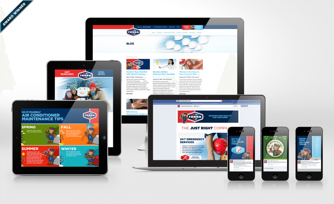 Award-winning social media design and management for Tonna Mechanical in Rochester, MN. Includes integrated strategy for Facebook, email newsletter marketing, Twitter, and blog articles. Winner of Art Directors Club of NJ Award for Social Media Program, Bronze, 2014 and Seasonal Digital Campaign in the 2014 NJ Ad Club Jersey Awards.